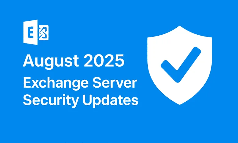 Ağustos 2025 Exchange Sunucusu Güvenlik Güncellemeleri 1 Exchange Sec update