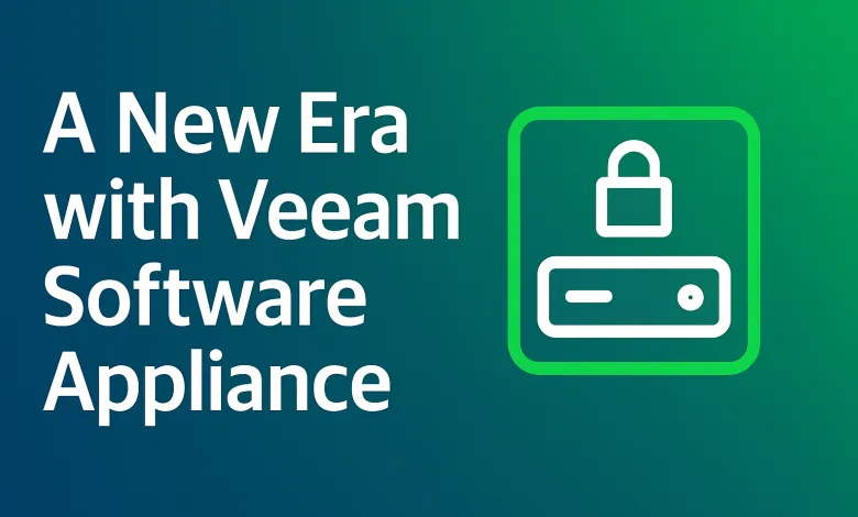A New Era with Veeam Software Appliance 1 Veeam